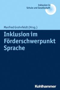 Manfred Grohnfeldt — Inklusion im Förderschwerpunkt Sprache