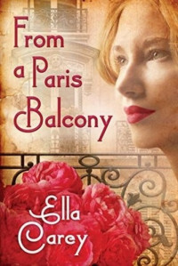 Ella Carey — From a Paris Balcony