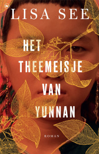 Lisa See — Het theemeisje van Yunnan