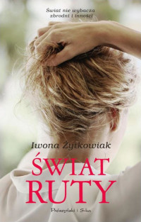 Iwona Żytkowiak — Świat Ruty