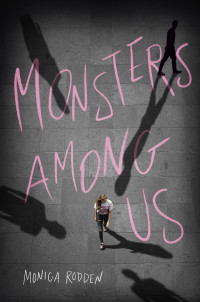 Monica Rodden [Rodden, Monica] — Monsters Among Us