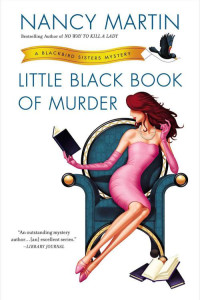 Nancy Martin — Little Black Book of Murder: A Blackbird Sisters Mystery