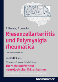 T. Magnus, F. Leypoldt, Christian Gerloff, Thomas Brandt, Hans-Christoph Diener — Riesenzellarteritis und Polymyalgia rheumatica