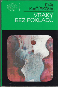 Eva Kačírková — Vraky bez pokladu