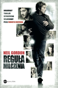 Neil Gordon — Reguła milczenia