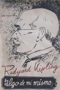Rudyard Kipling — Algo de mi mismo