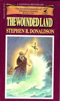 Stephen R. Donaldson — The Wounded Land (Thomas Covenant 4)