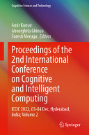 Amit Kumar, Gheorghita Ghinea, Suresh Merugu, (eds.) — Proceedings of the 2nd International Conference on Cognitive and Intelligent Computing: ICCIC 2022, 27–28 December, Hyderabad, India; Volume 2