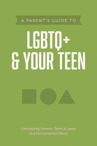 Axis; — A Parent's Guide to LGBTQ+ and Your Teen