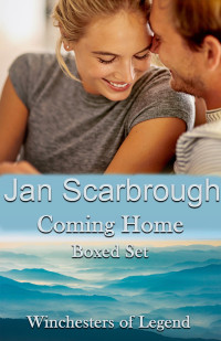 Jan Scarbrough — Coming Home (The Winchesters of Legend Boxed Set)