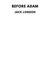 Jack London — Before Adam