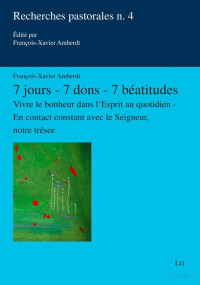 Antoine — 7 jours - 7 dons - 7 béatitudes