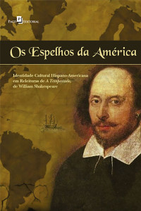 Ricardo Amarante Turatti; — Os espelhos da amrica