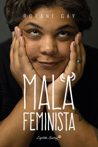 Roxane Gay — Mala feminista