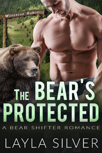 Layla Silver — The Bear's Protected