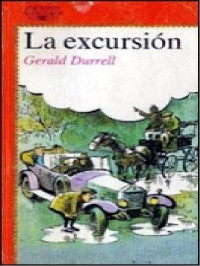 Gerald Durrell — La excursión [9149]