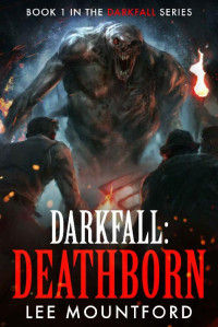 Lee Mountford — Darkfall: Deathborn