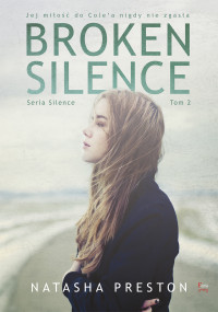 Natasha Preston — Broken Silence Tom 2