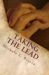Michele L. Rivera — Taking the Lead