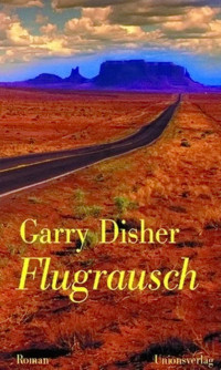 Disher, Garry — Hal Challis 02 - Flugrausch