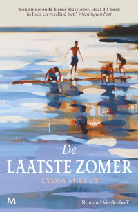 Lydia Millet — DE LAATSTE ZOMER