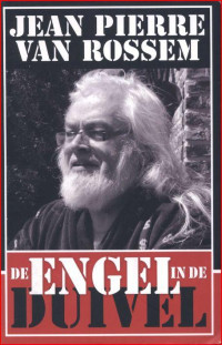 Rossem, Jean Pierre van — De Engel in De Duivel