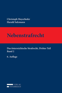 Christoph Mayerhofer;Harald Salzmann; — Nebenstrafrecht