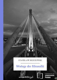 Stanisław Brzozowski — Wstęp do filozofii