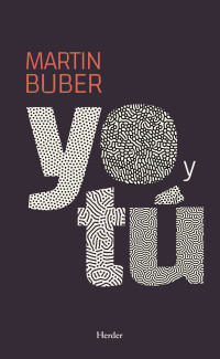 Martin Buber — YO Y TÚ