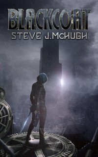 Steve J. McHugh — Blackcoat