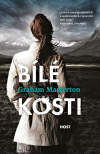 Graham Masterton — Bílé kosti