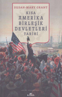 Susan-Mary Grant — Kısa Amerika Birleşik Devletleri Tarihi