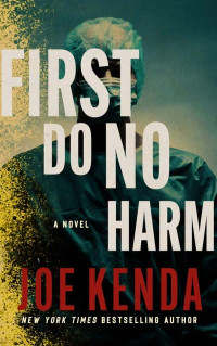 Kenda, Joe — First Do No Harm