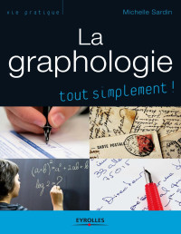 Michelle Sardin — La graphologie