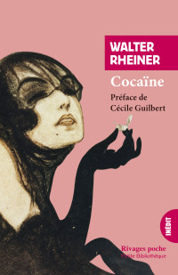 Walter Rheiner — Cocaïne