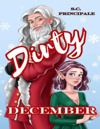 S.C. Principale — Dirty December (Pine Ridge Universe)