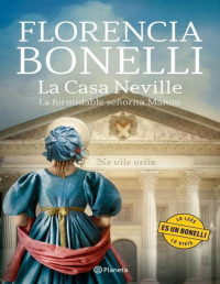 FLORENCIA BONELLI — La Casa Neville