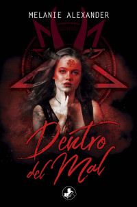 Melanie Alexander — Dentro del mal