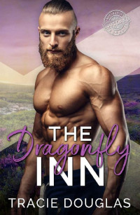 Tracie Douglas — The Dragonfly Inn: Destination Romance