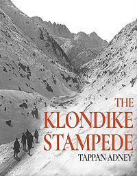 Tappan Adney — The Klondike Stampede