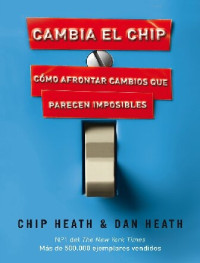 Dan Heath — Cambia el chip