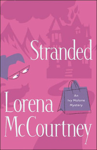 Lorena McCourtney — Stranded