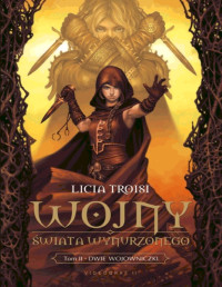 TROISI LICIA — Wojny Swiata Wynurzonego: Dwie Wojowniczki