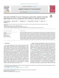 Yingjie Wang — The study of Pd-SSZ-13 as low-temperature passive NO x adsorber materials: High dispersal of Pd in small-pore CHA zeolites by thermal treatment