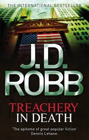 Robb, J D — Treachery In Death