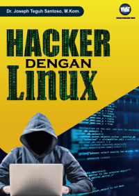 Joseph Teguh Santoso — Hacker Dengan Linux