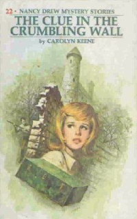 Carolyn Keene — The Clue in the Crumbling Wall