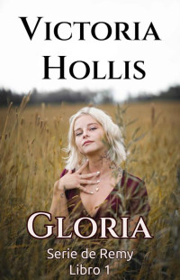 Victoria Hollis — Gloria
