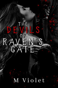 M Violet — The Devils of Raven's Gate: A Dark Romance Duet