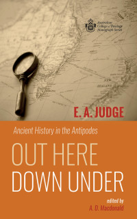 E. A. Judge;A. D. Macdonald; — Out Here Down Under